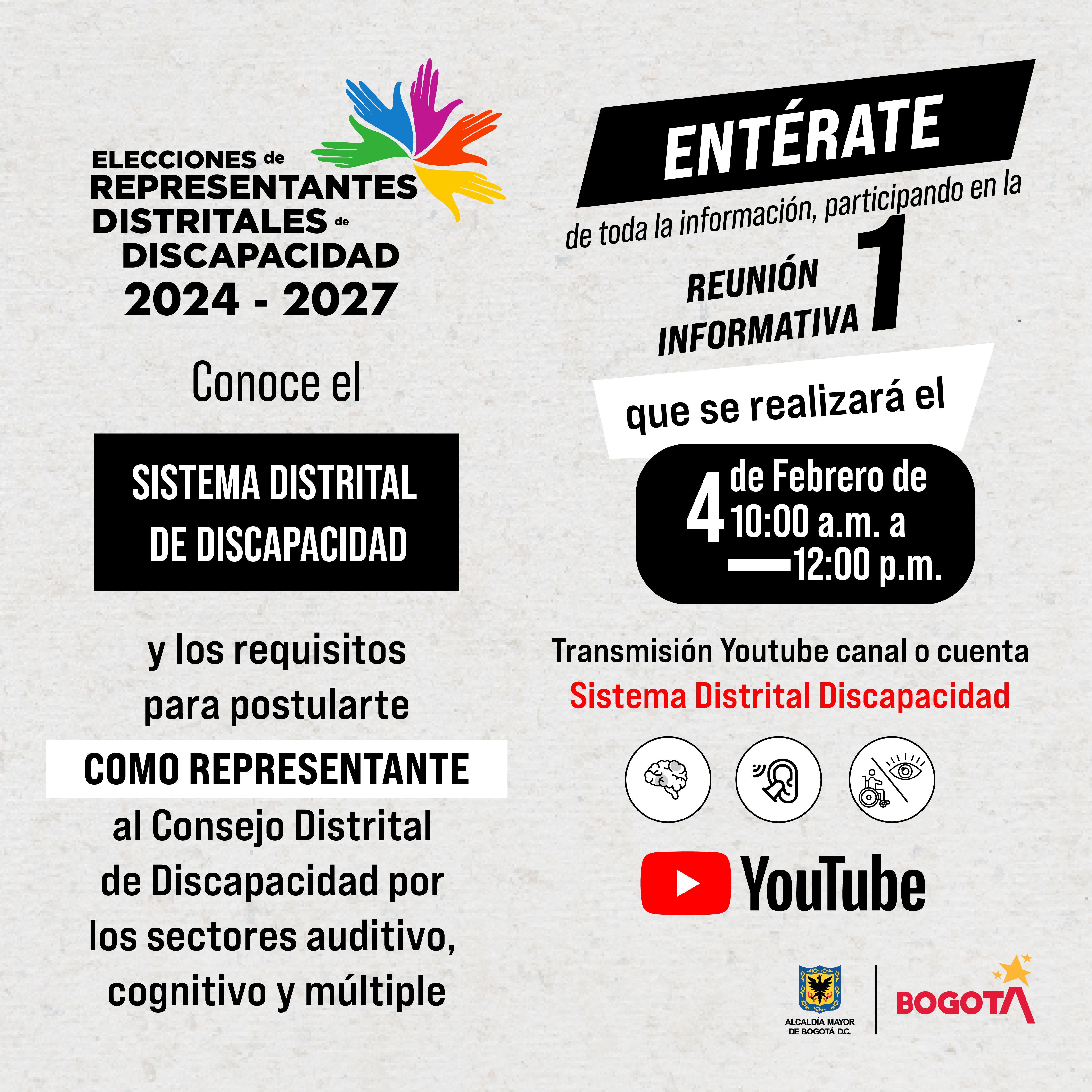 Imagen: Pieza informativa con el cronograma electoral del proceso de elección para los Representantes Distritales de Discapacidad 2024-2027 de los sectores auditivo, cognitivo y múltiple.  convocatoria pública 30 de diciembre; reunión informativa 1 4 de febrero; inscripción personas candidatas febrero 4 a febrero 26; revisión y subsanación de documentos febrero 27 a marzo 4; segunda reunión informativa marzo 7; elecciones representantes distritales marzo 12 y posesión representantes ante el CDD marzo 19.