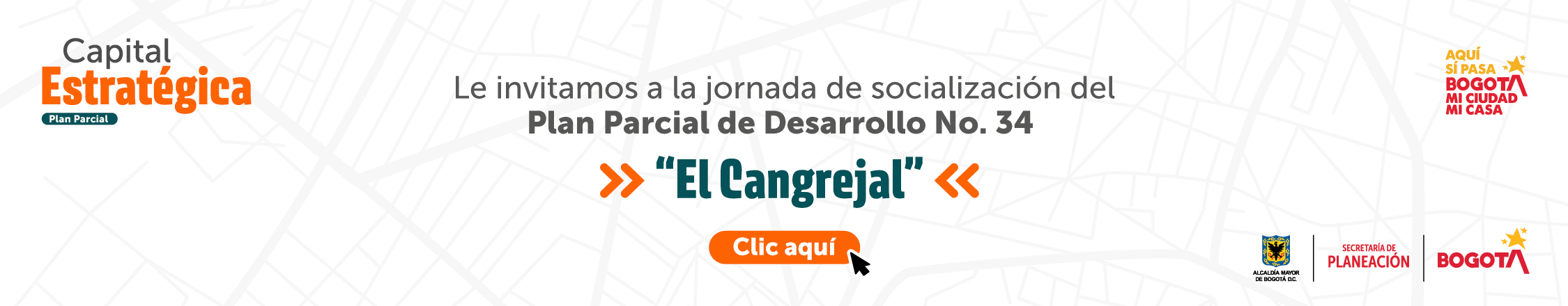 Clic aquí para conocer más información sobre la socializacón del Plan Parcial de Desarrollo No. 34 "El Cangrejal"