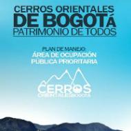 Cerros Orientales de Bogotá, Patrimonio de todos