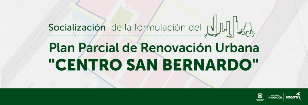 Plano Plan Parcial de Renovación Urbana Centro San Bernardo