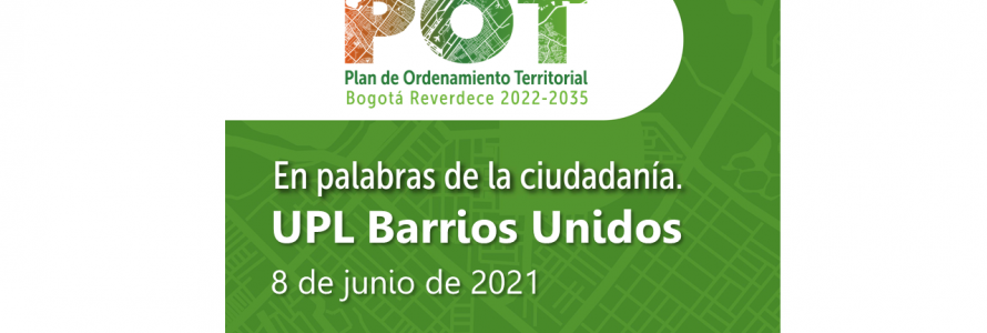 UPL Barrios Unidos realizada el 8 de junio de 2021.