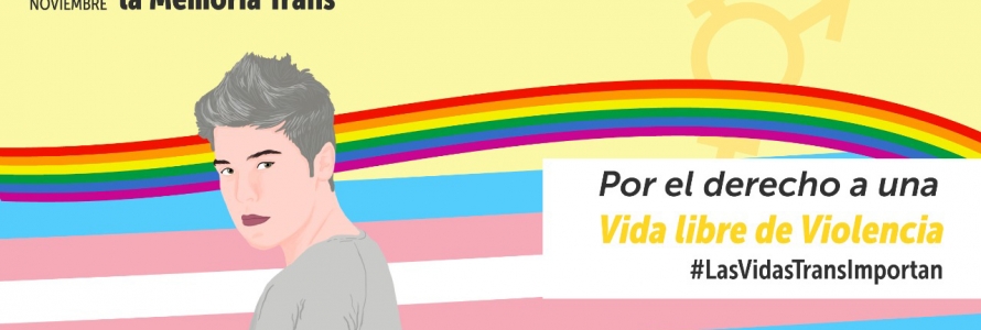 Noviembre 20 Día Internacional de la memoria Trans