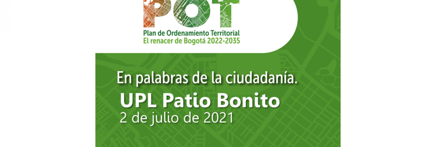 UPL Patio Bonito realizada el 02 de julio de 2021.