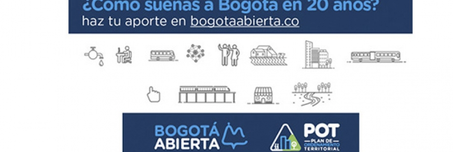 Banner con texto: ¿Cómo sueñas a Bogotá en 20 años? haz tu aporte en bogotaabierta.co