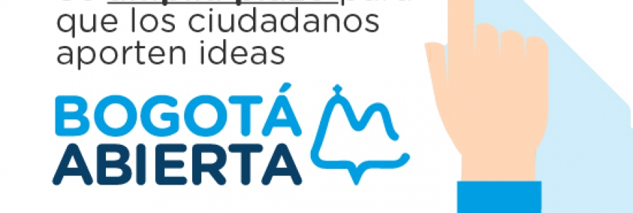 Se amplía plazo para que los ciudadanos aporten ideas a Bogotá Abierta