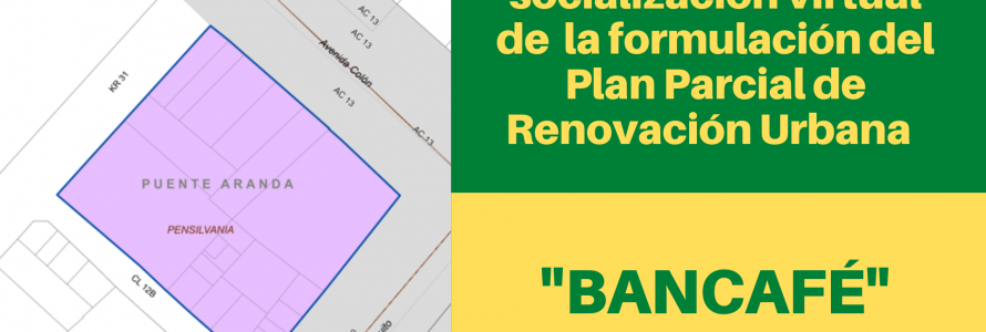 Plano Plan Parcial de Renovación Urbana Bancafé