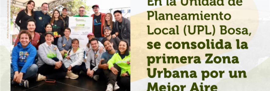 En Bosa, Distrito inició la consolidación de las Zonas Urbanas por un Mejor Aire