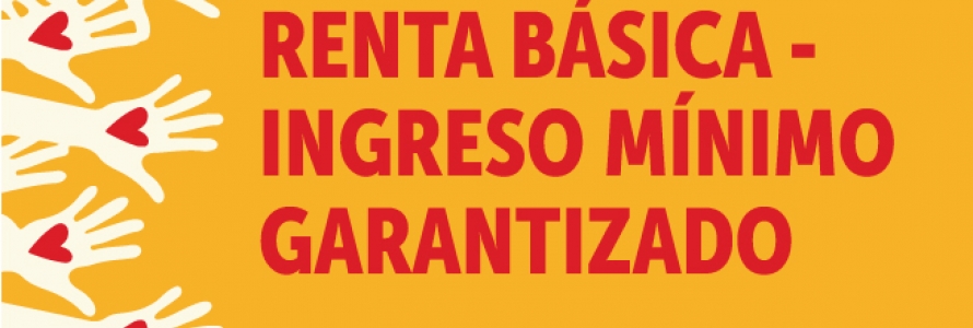 Renta básica, ingreso mínimo garantizado