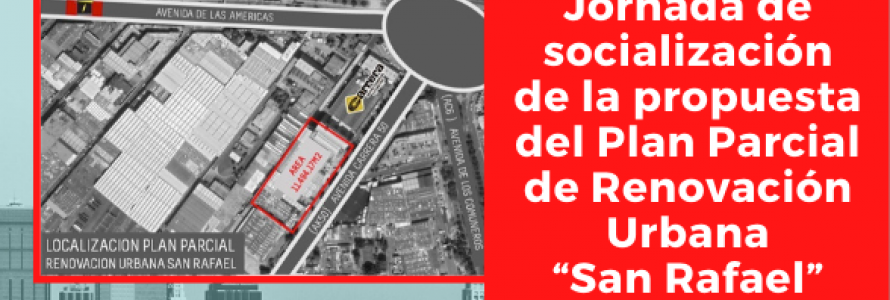 Plan Parcial de Renovación Urbana  ´San Rafael´