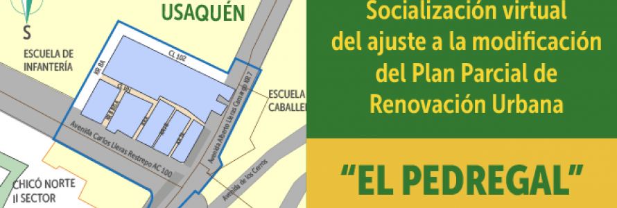 Plano Plan Parcial de Renovación Urbana “El Pedregal”