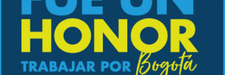 Fue un honor trabajar por Bogotá