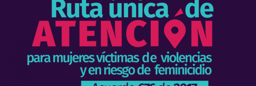 Ruta única de atención a mujeres víctimas